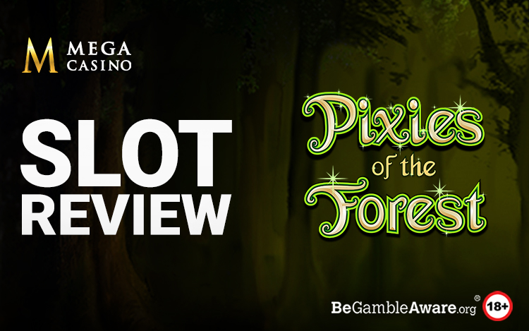 Pixies of the Forest Slot Review