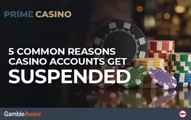 5 Common Reasons Casino Accounts Get Suspended