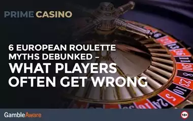 6 European Roulette Myths Debunked – What Players Often Get Wrong