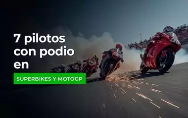 7 Pilotos Con Podio en Superbikes y MotoGP