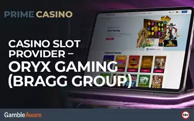 Casino Slot Provider – Oryx Gaming (Bragg Group)