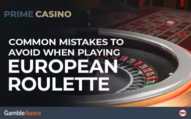 Common Mistakes to Avoid When Playing European Roulette