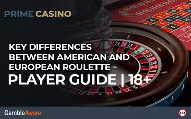 Key Differences Between American and European Roulette – Player Guide | 18+