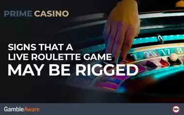Signs That a Live Roulette Game May Be Rigged