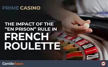 The Impact of the “En Prison” Rule in French Roulette