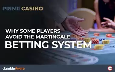 Why Some Players Avoid the Martingale Betting System