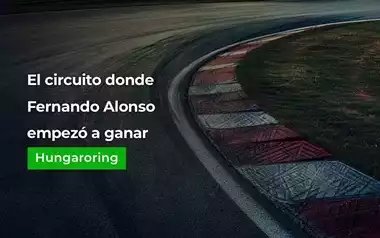 Hungaroring el Circuito Donde Fernando Alonso Empezo a Ganar