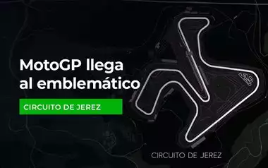 MotoGP Llega el Emblematico Circuito de Jerez