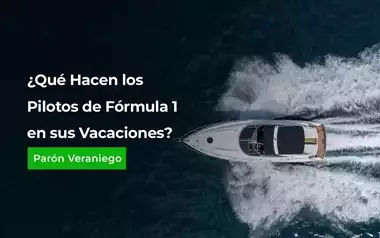 Que Hacen Los Pilotos de Formula 1 en sus Vacaciones