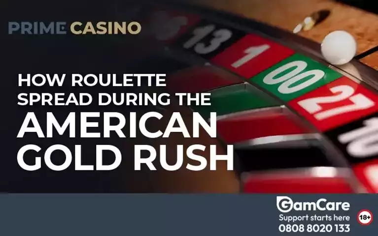 How-Roulette-Spread-During-the-American-Gold-Rush
