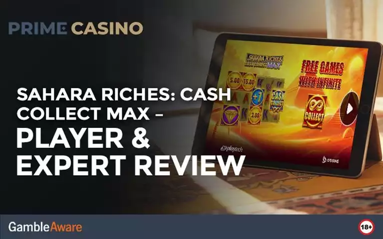 Sahara Riches: Cash Collect Max – Player & Expert Review