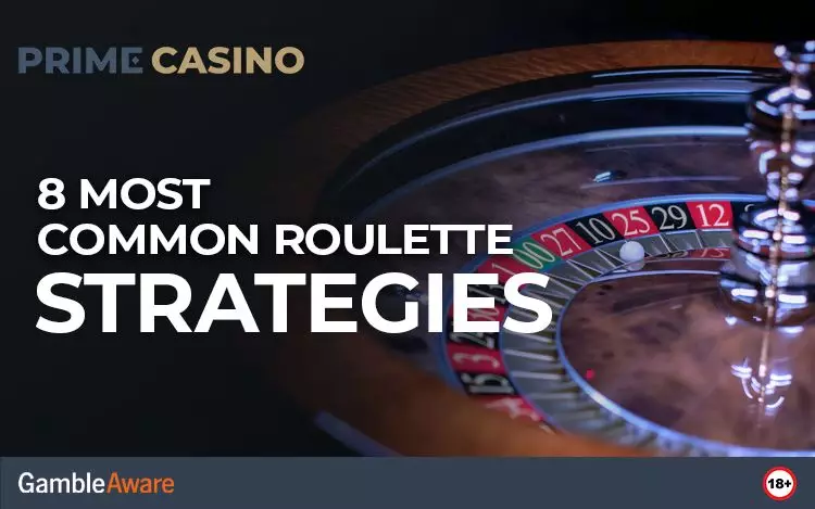 8-Most-Common-Roulette-Strategies