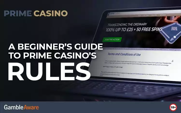 A Beginner’s Guide to Prime Casino’s Rules