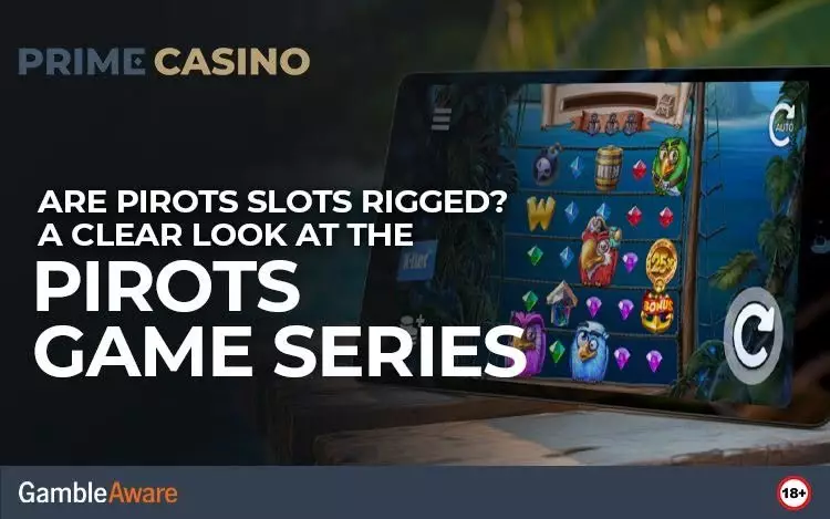 Are-Pirots-Slots-Rigged-A-Clear-Look-at-the-Pirots-Game-Series