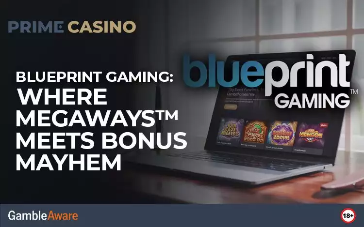 Blueprint Gaming: Where Megaways™ Meets Bonus Mayhem