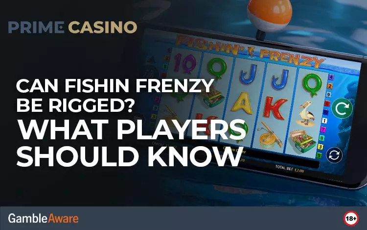 Can-Fishin-Frenzy-Be-Rigged-What-Players-Should-Know