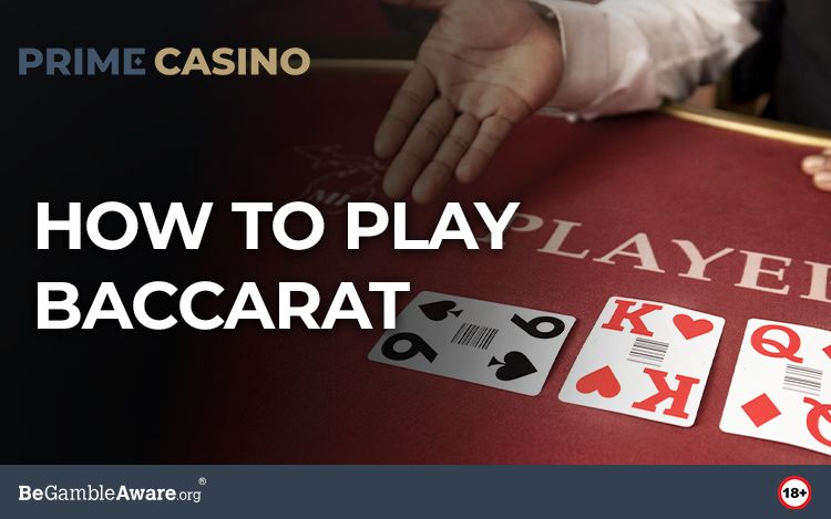 How to Play Baccarat