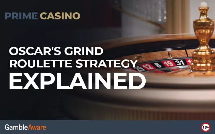 Oscar's-Grind-Roulette-Strategy-Explained