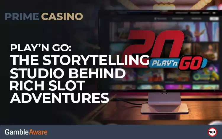 Play’n GO: The Storytelling Studio Behind Rich Slot Adventures