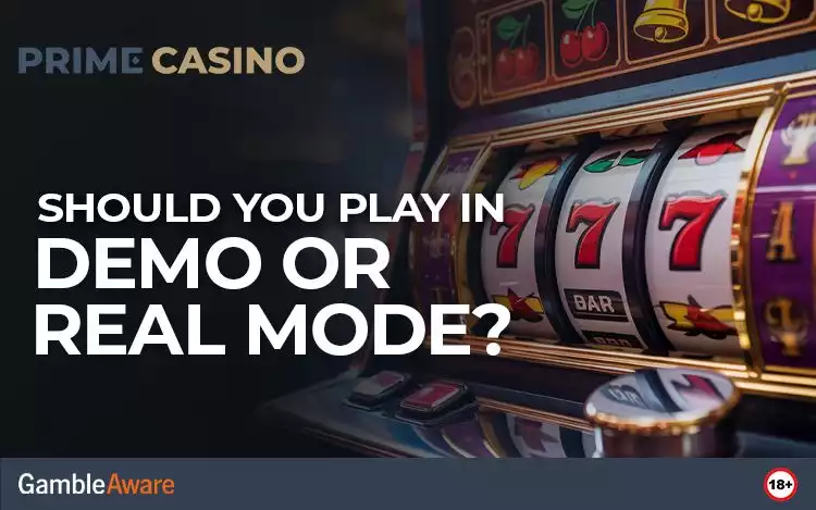Should You Play in Demo or Real Mode?
