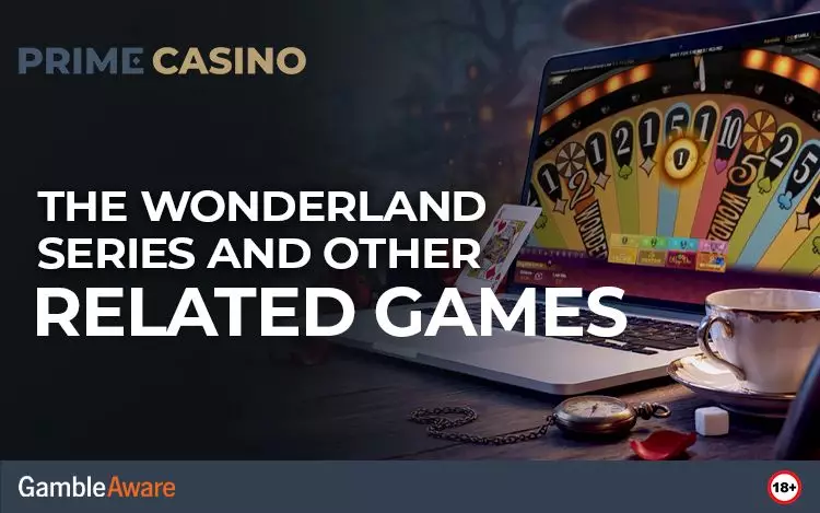 The-Wonderland-Series-and-Other-Related-Games