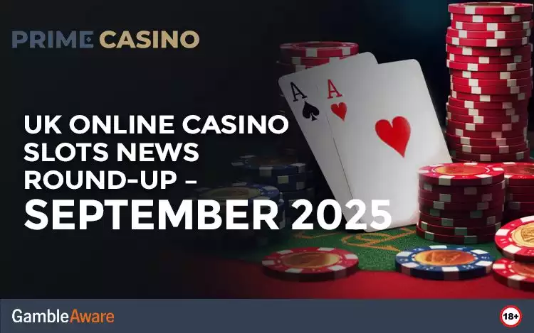 UK Online Casino Slots News Round-Up – September 2025