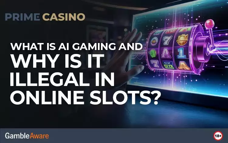 What Is AI Gaming and Why Is It Illegal in Online Slots?