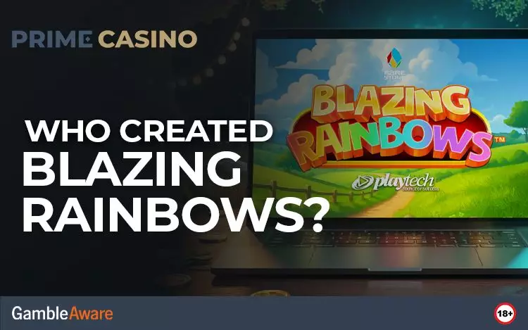 Who-Created-Blazing-Rainbows