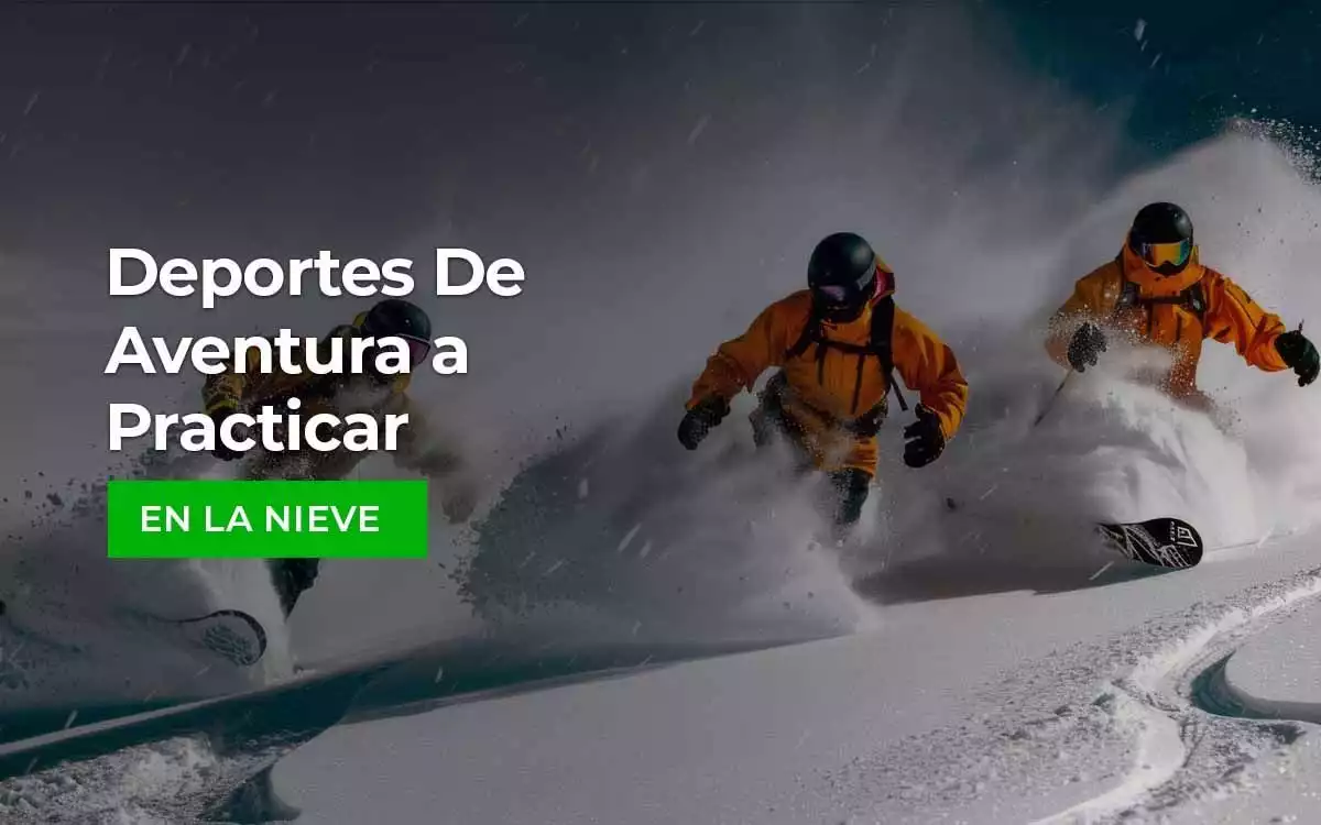 Deportes de Aventura a Practicar en la Nieve