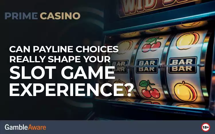 Can Payline Choices Really Shape Your Slot Game Experience?