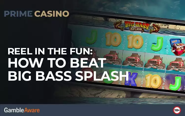 Reel in the Fun: How to Beat Big Bass Splash
