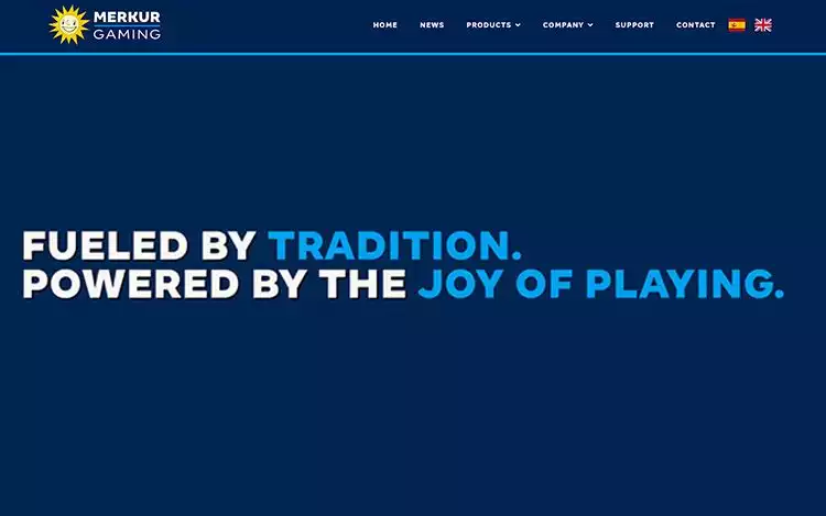 Merkur Gaming's taglines: Fueled By Tradition. Powered by the Joy of Playing.