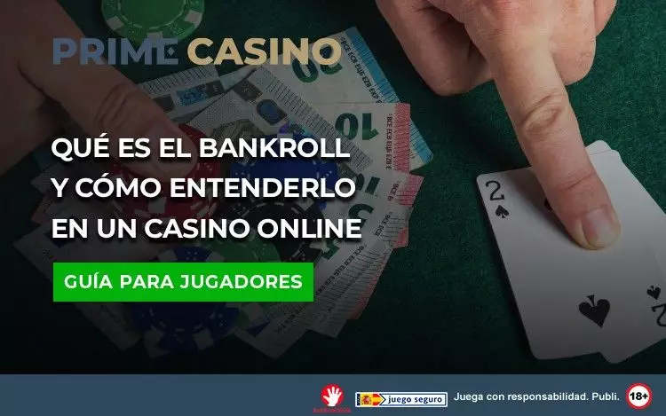 Que Es El Bankroll y Como Entenderlo En Un Casino Online
