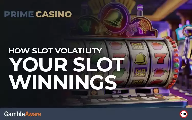 How Volatility Affects Your Slot Winnings