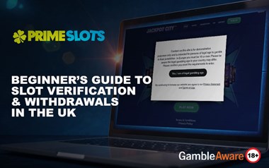 Beginner’s Guide to Slot Verification & Withdrawals in the UK