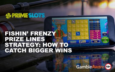 Fishin’ Frenzy Prize Lines Strategy