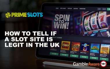 How to Tell If a Slot Site is Legit in the UK