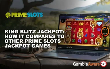 King Blitz Jackpot vs Other Prime Slots Jackpot Games