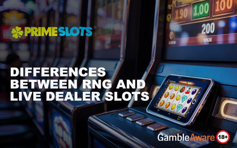 Differences Between RNG and Live Dealer Slots