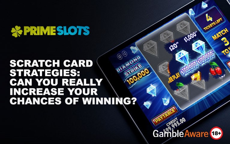Scratch Card Strategies: Can You Really Increase Your Chances of Winning?