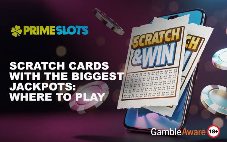 Scratch-Cards-with-the-Biggest-Jackpots-Where-to-Play