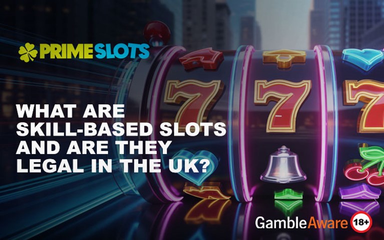What Are Skill-Based Slots and Are They Legal in the UK?