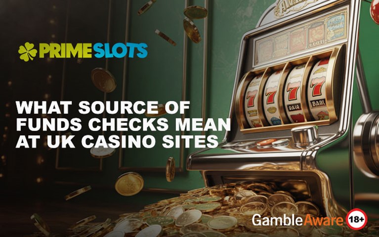 Source of Funds Checks at UK Casinos Explained