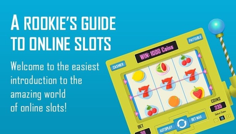 A Rookie’s Guide to Online Slots