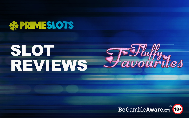 Fluffy Favourites Online Slot Review