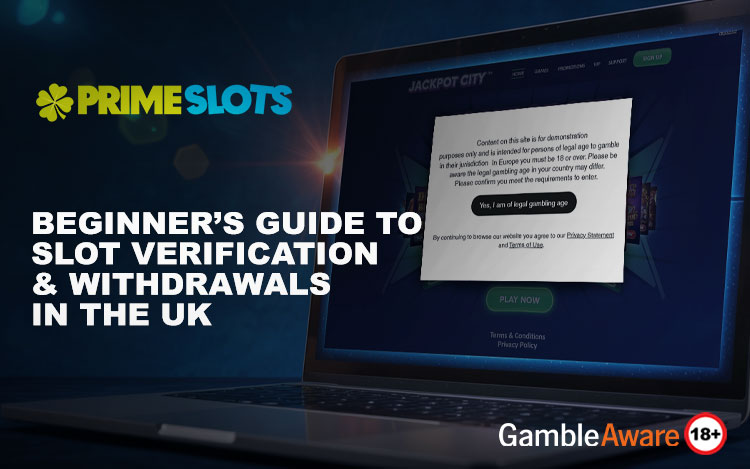 Beginner’s Guide to Slot Verification & Withdrawals in the UK