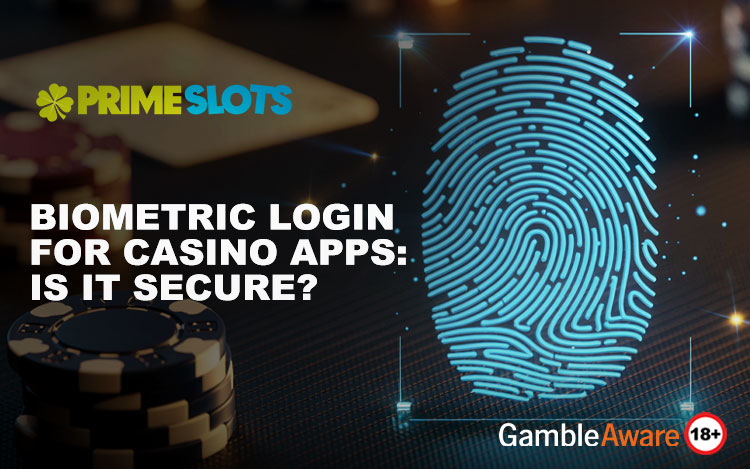 Biometric Login for Casino Apps: Is It Secure?