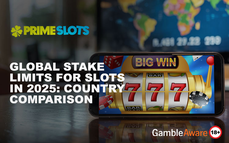 Global Stake Limits for Slots in 2025
