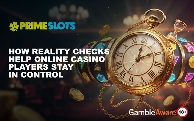 How Reality Checks Help Online Casino Players Stay in Control