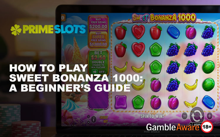 How to Play Sweet Bonanza 1000: A Beginner’s Guide